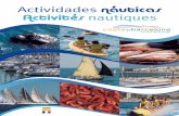 Actividades náuticas Activités nautiques - mataro.cat · El Maresme cuenta con cinco puertos deportivos que ofrecen múltiples servicios de calidad para los usuarios y las embarcaciones