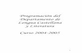 Programación del Departamento de Lengua Castellana …centros.edu.xunta.es/iespazodamerce/web_antiga/arquivos pdf... · El objetivo último del área es enriquecer el lenguaje oral
