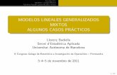 MODELOS LINEALES GENERALIZADOS MIXTOS ... …sidor.uvigo.es/xsgapeio/descargas/Llorenc_Badiella_presentacion.pdf · Introducci on Modelos Lineales Mixtos Modelos lineales generalizados