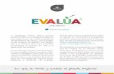 Brochure Estrategia Evalúa V0.5-hojas separadasseplan.app.jalisco.gob.mx/evalua/sites/default/files/2017-10... · -evalua-jalisco Creado en mayo de 2013, es el organismo consultivo