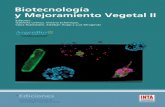 Biotecnología y Mejoramiento Vegetal II - argenbio.org · Biotecnología y Mejoramiento Vegetal II 1 Biotecnología y Mejoramiento Vegetal II Editores: Dra. Gabriela Levitus, Dra.