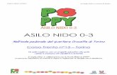 ASILO NIDO 0-3 - poppytorino.com · ASILO NIDO POPPY un luogo ludico a misura di bimbo Chi siamo POPPY Asilo Nido è a Torino nell’isola pedonale del quartiere ...