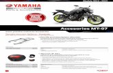 Accesorios MT-07 - cdn.yamaha-motor.eucdn.yamaha-motor.eu/factsheets/ES/2014/2014-Yamaha... · Uso exclusivo en circuito. Referencia: 1WS-F83J0-00-00 141,00 € ... • Función de