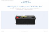 Changer la batterie sur Citroën C3 - dozuki-guide … · Changer la batterie sur Citroën C3 Suivez ce tutoriel afin de remplacer votre batterie sur votre C3 Rédigé par: Martin