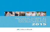 INFORME SOBRE EL IMPACTO DE LOS … SOBRE EL IMPACTO DE LOS MICROCRÉDITOS 21 7 Nos complace presentaros la sexta edición del informe anual sobre el impacto de los microcréditos