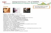 Adquisicions | 15 d’ABRIL Biblioteca Carles Raholabibliotequesdegirona.cat/imatges/carrega/novetats_pdf/CR_Sant Jordi... · FICCIÓ AHERN, Cecelia. Memoria de cristal AMOR, Jordi.