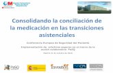 Consolidando la conciliación de la medicación en las … · 9 Aplicación del protocolo de intercambio farmacoterapéutico. 6. Fármacos de alto riesgo: 9 Digoxina 9 Anticoagulación
