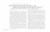 Introducción al dossier Dolarización y desdolarización · general, para el manejo democrático de la po-lítica económica independientemente del go- ... profesor titular de la