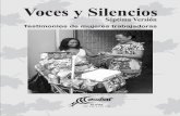Voces y Silencios (1).pdf · 6 Cada año nos damos cita para fortalecer las voces individuales y colectivas con mujeres que comúnmente han estado fuera del universo de las letras,