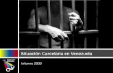 Situación carcelaria en Venezuela - wikileaks.org · Retenes Policiales 13 TOTAL FALLECIDOS 262 PENALES MAS VIOLENTOS DEL AÑO 2009 ... Situación en los centros de reclusión: Salud