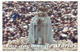 Los dogmas de María - iglesiaehistoria.com15)los_dogmas_de_maria... · en las Glorias de María de San Alfonso María de Ligorio • La Mediación de San Luis María Grignión de