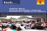 Costa RiCa - Mouvement mondial des droits humains · 2011-07-06 · Costa Rica, para poder analizar su grado de conformidad con los instrumentos internacionales y regionales de protección