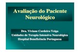 Avaliação do Paciente Neurológico - gruponitro.com.br · OrientadoOrientado.. ((OO paciente paciente responderesponde coerentementecoerentemente e apropriadamenteapropriadamente
