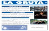 LA GRUTA · 2010-03-06 · Iniciamos en la Gruta una nueva sección para presentaros diferentes testimonios de personas ... tal vez es porque su búsqueda está fragmentada, ... evangelizar,