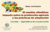 Guía curricular - academic.uprm.eduacademic.uprm.edu/gonzalezc/HTMLobj-884/ccagconservacion.pdf · Introducción •La Agricultura de Conservación (AC) es un sistema de producción