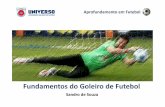 Fundamentos do Goleiro de Futebol · Manga -Brasil Sepp Maier - Alemanha. Aprofundamento em Futebol Sandro de Souza Blog: sandrodesouza.wordpress.com ... Administrador Created Date: