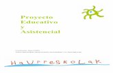 Proyecto Educativo y Asistencial - zaharra.steilas.euszaharra.steilas.eus/dok/CAV/0-3/lep/legeak-partzuergo materiala... · Posibilitar el acceso a un servicio de carácter educativo