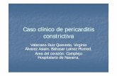 Caso clínico de pericarditis constrictiva [Modo de ... · Caso clínico de pericarditisCaso clínico de pericarditis constrictiva Valeriano Ruiz Quevedo, Virginia ... 2007: episodios