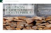 GESTIÓN FORESTAL SOSTENIBLE - anavam.comanavam.com/wp-content/uploads/2016/01/Mayo-2015-FC-Gestion-For… · Gestión Forestal Sostenible consistiría en el proceso de gestión permanente