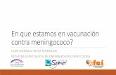En que estamos en vacunación contra meningococo? · 0.5-0.9 10 Mortalidad del 6 - 10% y secuelas del 4.6 - 11.2% Pelton SI. The Global Evolution of Meningococcal Epidemiology Following