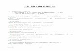 LA PREMATURITE - winsos.netninie/fichiers/pediatrie/prematurite.pdf · ~ importance des signes de lutte respiratoire (rétraction intercostale, balancement thoraco- abdominal, ...