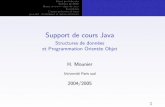 Support de cours Java - webpages.lss.supelec.frwebpages.lss.supelec.fr/perso/hugues.mounier/Teaching/Java_files/... · Bases procédurales Notions de POO Bases orientées objet de