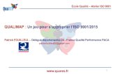 QUALIMAP : Un jeu pour s’approprier l’ISO 9001/2015€¦ · 1 QUALIMAP : Un jeu pour s’approprier l’ISO 9001/2015 Patrick FOUILLEUL –Délégué départemental 04 - France