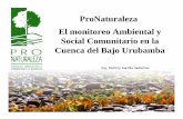 El monitoreo Ambiental y Social Comunitario en la …€¢ Reserva Comunal Yanesha. • Bajo y alto Urubamba (Cuzco Amazónico). • Zona Reservada Sierra del Divisor. • Reserva