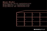 Eun Euki Balance and resistance Equilibrio y …eungroup.com/eun/es_catalogos/Productos/Catalogos/EunEuki.pdf · Resisitencia & Durabilidad Résistance & Durabilité ... atención