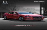 M{ZD{ 3 2017 - Mazda México | Creados por Personas … · 6 velocidades con modo manual ... si fuera una caja de transmisión manual* ... Queremos que tu Mazda 3 sea una fuente de