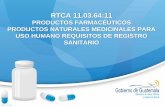 Diapositiva 1 - medicamentos.mspas.gob.gtmedicamentos.mspas.gob.gt/phocadownload/RTCA 11.03.64.11.pdf · (Honduras) •MS (Costa Rica) RTCA 11.03.64:11 •OBJETO Establecer las condiciones