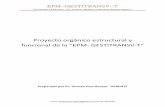 Proyecto orgánico estructural y funcional de la ^EPM ... · conformación estructural y funcional de la EPM, en sus diferentes niveles jerárquicos de autoridad, responsabilidad,