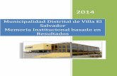 Municipalidad Distrital de Villa El Salvador - …munives.gob.pe/WebSite/munives2013/MEMORIAINSTITUCIONAL2014… · Al este con el distrito de Villa María del Triunfo ... Según