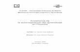 Enseñanza de la autorregulación del aprendizaje en …repositorio.flacsoandes.edu.ec/bitstream/10469/3402/2/TFLACSO-2009... · La enseñanza de los procesos de autorregulación