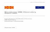 Macedonian SME Observatory Report 2003 - … 2003 SME... · SMEs and Macromagnitudes 1.1 Macroeconomic environment in the FYR Macedonia Since independence in 1991 FYR Macedonia has