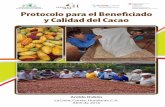 Protocolo para el Beneficiado y Calidad del Cacao · cooperativa Coop (la segunda mayorista en la distribución de alimentos en Suiza) ... se parten por separado y los granos de cada