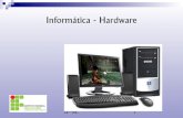 Informática - Hardware20B%e1sico.pdf · Toda interação dos usuários de computadores modernos é realizada através do software, que é a camada colocada sobre o ... Tipos de computadores