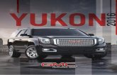 CAT YUKON 2016 - gmc.com.mx · Es por ello que le recomendamos que previo a la compra y entrega del vehículo, veri˜que toda la información con su Distribuidor Autorizado GMC. GMM