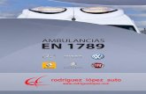 AMBULANCIAS EN 1789 - Rodríguez López Auto · ESTRIBO ELÉCTRICO AUTOMÁTICO O ESTRIBO MANUAL INTERIOR EN PUERTA . ... El diseño incorpora nuevas ópticas y pilotos de alto rendimiento