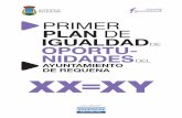 1468 PRIMER PLAN DE IGUALDAD OPORTU- NIDADES · práctica de este tipo en el contexto de sus actividades laborales y expresa no ... que proclama el derecho a la igualdad y a la no