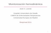 Monitorización hemodinámica - aymon.es · •Mediciones de las presiones de llenado ventricular ... Precarga Presión tele-diastólica (PAD o POAP) CURVA DE FUNCIÓN CARDÍACA CURVA
