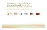 Programa de Cultura Institucional para el Municipio de ...cedoc.inmujeres.gob.mx/ftpg/Sinaloa/sinmeta31_1.pdf · PROGRAMA DE CULTURA INSTITUCIONAL I. Introducción Tras un largo proceso