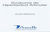  · Guía básica del Síndrome de Hiperlaxitud Es una publicación de Asedh Diseño e íNDlCE ¿Qué es el síndrome de Hiperlaxitud articular y/o síndrome de Ehlers-Danlos