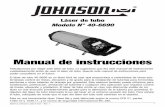 Láser de tubo Modelo N° 40-6690 - johnsonlevel.com Spanish Manual.pdf · Modelo N° 40-6690 Manual de instrucciones Felicitaciones por elegir este láser de tubo. Le sugerimos que