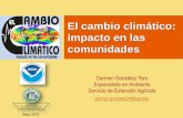 El cambio climático y las comunidades - academic.uprm.eduacademic.uprm.edu/gonzalezc/HTMLobj-920/ccimpactefectoinvernadero.pdf · efecto de invernadero en la agricultura 5. Describir
