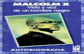 creandopueblo.files.wordpress.com · MALCOLM X Vida y voz de un hombre negro AUTOBIOGRAFIA . Author: Test Created Date: 9/6/2010 5:21:30 AM