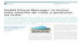 NetlQ Cloud Manager: la forma más sencilla de crear y ... · una máquina virtual (VM) ... para crear una integración amplia con sus ... • Windows Server 2008 R2 Hyper-V • Citrix