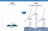 00 Op 19 Enrgia Eolica 2002 - old.enea.itold.enea.it/com/web/pubblicazioni/Op19.pdf · sviluppo sostenibile 19 l ’energia eolica g19-032-0 edito da: enea - lungotevere thaon di