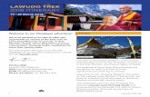 LAWUDO TREK 2018 ITINERARY · 2 Lawudo-Trek.org LAMA THUBTEN ZOPA RINPOCHE Lama Thubten Zopa Rinpoche was born in Thami, near the Everest Region of Nepal, in 1945. At the age of three