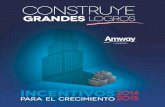 J-304907605 - amway.com.ve · Crecimiento de Amway América Latina te ofrece, que en el año fiscal 2014-2015 regresa con algunas mejoras significativas, que, aunadas a los cambios